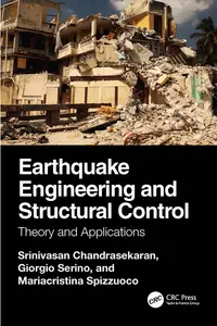 Earthquake Engineering and Structural Control: Theory and Applications