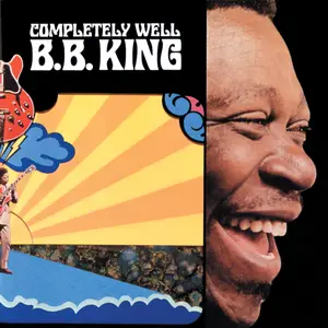 B.B. King - Completely Well (1969/2015) [Official Digital Download 24/192]