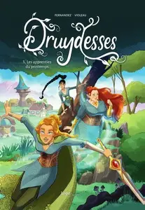 Druydesses - Tome 1 - Les apprenties du printemps