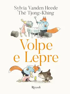 Sylvia Vanden Heede - Volpe e Lepre