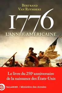 Bertrand van Ruymbeke, "1776 : L'année américain"
