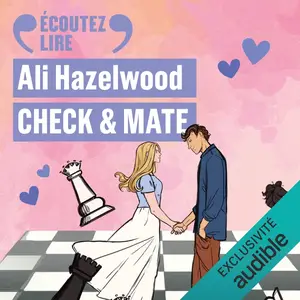 Ali Hazelwood, "Check & Mate"