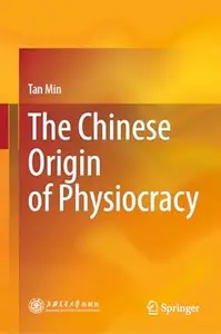 The Chinese Origin of Physiocracy