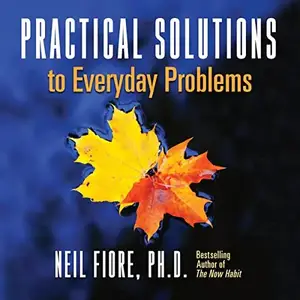 Practical Solutions to Everyday Problems [Audiobook]