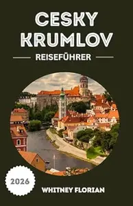 Český Krumlov Reiseführer 2026