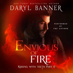 Envious of Fire