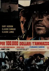 Per 100.000 dollari t'ammazzo / Vengeance Is Mine (1967)