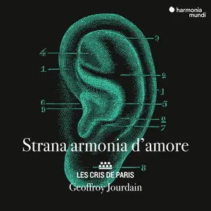 Les Cris de Paris & Geoffroy Jourdain - Strana armonia d'amore (2025) [Official Digital Download 24/96]