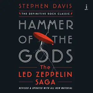 Hammer of the Gods: The Led Zeppelin Saga [Audiobook]