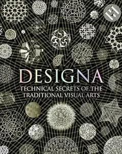 Designa: Technical Secrets of the Traditional Visual Arts