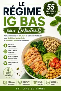 Le Régime IG Bas pour Débutants (French Edition)