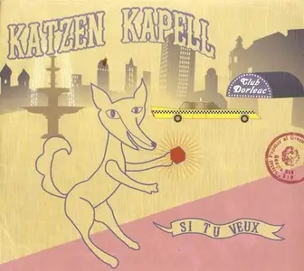 Katzen Kapell - Si Tu Veux (2007)