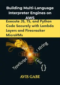 Building Multi-Language Interpreter Engines on AWS