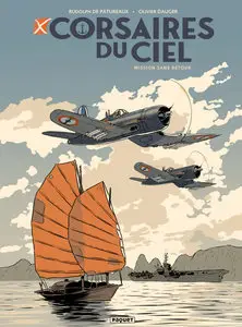 Corsaires Du Ciel - Tome 1 - Mission Sans Retour