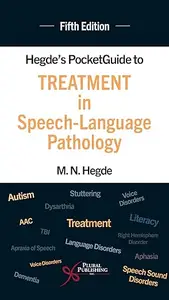 Hegde's PocketGuide to Treatment in Speech-Language Pathology, Fifth Edition