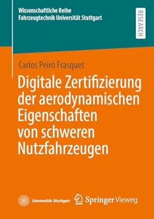 Digitale Zertifizierung der aerodynamischen Eigenschaften von schweren Nutzfahrzeugen