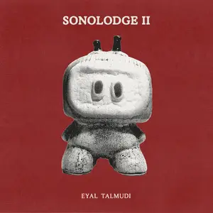 Eyal Talmudi - Sonolodge II (2025) [Official Digital Download 24/48]