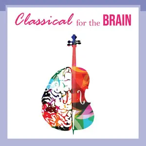 VA - Classical for the Brain: Brahms (2022)