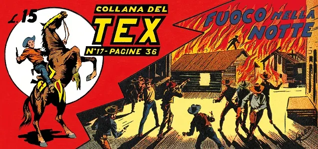 Le Strisce Di Tex - Volume 8 - Tex 17 - Fuoco Nella Notte