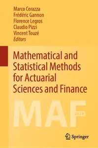 Mathematical and Statistical Methods for Actuarial Sciences and Finance: MAF2024