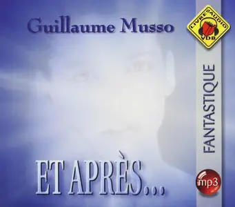 Guillaume Musso,  "Et après..."