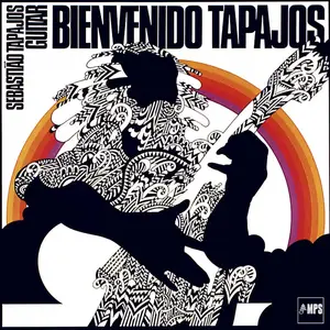 Sebastiao Tapajos - Bienvenido Tapajos (1973/2016) [Official Digital Download 24/88]