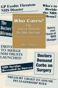 Who Cares?: The Great British Health Debate