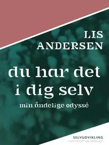 «Du har det i dig selv» by Lis Andersen