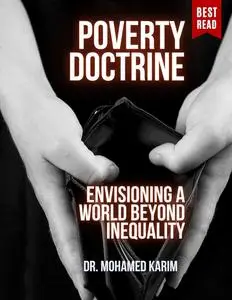 Poverty Doctrine: Envisioning a World Beyond Inequality