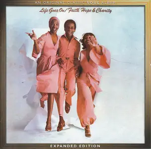 Faith, Hope & Charity ‎- Life Goes On (1976) [2014 Expanded Edition]