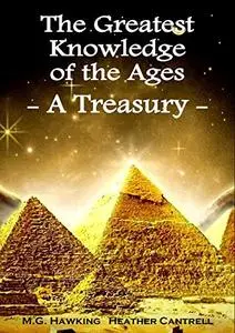 The Greatest Knowledge of the Ages, A Treasury