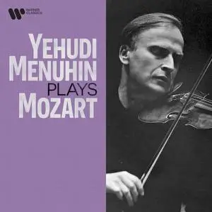 Yehudi Menuhin - Yehudi Menuhin Plays Mozart (2022)