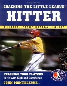 Coaching the Little League Hitter (Repost)