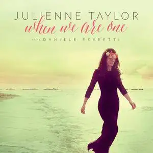 Julienne Taylor - When We Are One (2016) SACD ISO + Hi-Res FLAC