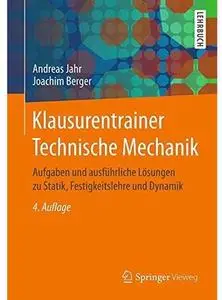 Klausurentrainer Technische Mechanik (Auflage: 4) [Repost]