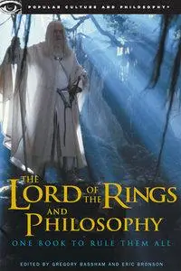 The Lord of the Rings and Philosophy (Repost)