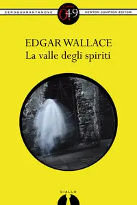 Edgar Wallace – La valle degli spiriti