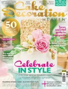 Cake Decoration Heaven - July-August 2016