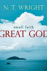 Small Faith--Great God