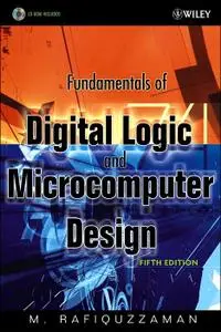 Fundamentals of Digital Logic and Microcomputer Design, 5th Edition