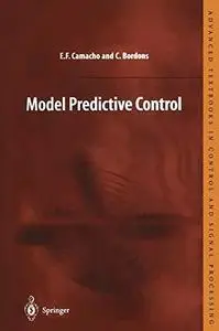 Model Predictive Control (Advanced Textbooks in Control and Signal Processing)