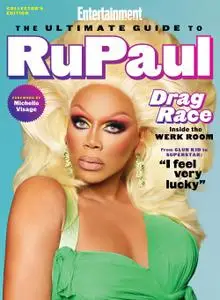 Entertainment Weekly The Ultimate Guide to RuPaul – May 2022