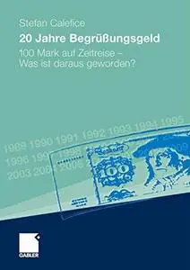 20 Jahre Begrüßungsgeld: 100 Mark auf Zeitreise – Was ist daraus geworden?