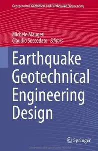 Earthquake Geotechnical Engineering Design [Repost]