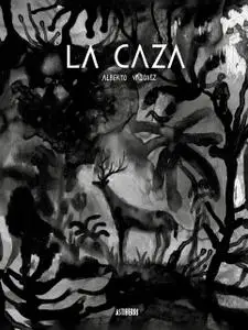 La Caza, de Alberto Vázquez