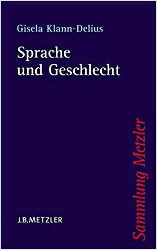 Sprache und Geschlecht: Eine Einführung