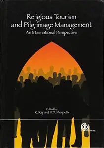 Religious Tourism and Pilgrimage Management (Cabi Publishing)