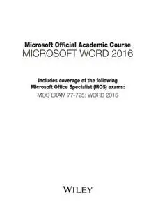 Microsoft Official Academic Course - Microsoft Word 2016