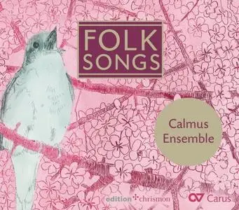 Calmus Ensemble - Folk Songs (2018)