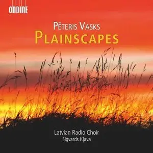Vasks: Plainscapes - Sigvards Klava, Latvian Radio Choir (2012)